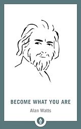 Couverture cartonnée Become What You Are de Alan Watts