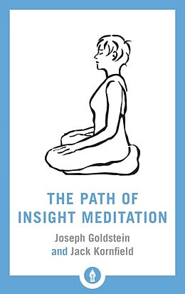 Couverture cartonnée The Path of Insight Meditation de Jack Kornfield, Joseph Goldstein