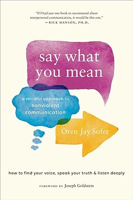 Kartonierter Einband Say What You Mean von Oren Jay Sofer, Joseph Goldstein
