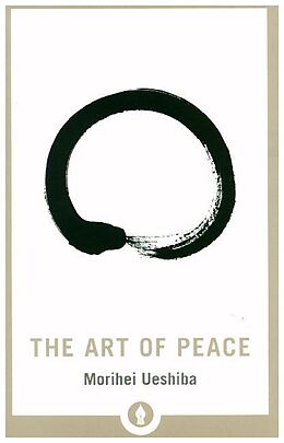 Broché The Art Of Peace de Moihei Ueshiba