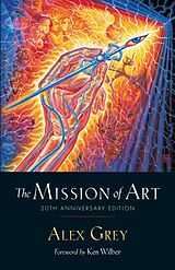 Broché The Mission of Art de Alex Grey