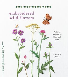 Couverture cartonnée Embroidered Wild Flowers de Kazuko Aoki