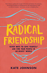 Kartonierter Einband Radical Friendship von Kate Johnson