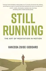 Broschiert Still Running von Vanessa Zuisei Goddard