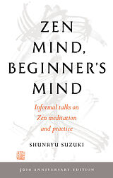 Couverture cartonnée Zen Mind, Beginner's Mind de Shunryu Suzuki