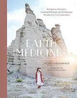 Fester Einband Earth Medicines von Felicia Cocotzin Ruiz