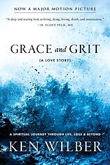 Kartonierter Einband Grace and Grit: A Love Story von Ken Wilber