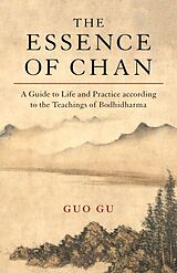 Broché The Essence of Chan de Guo Gu