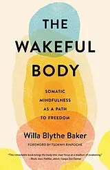 Broschiert The Wakeful Body von Willa Blythe Baker