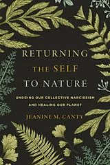 Kartonierter Einband Returning the Self to Nature von Jeanine M. Canty