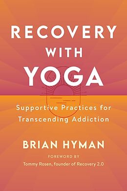 Couverture cartonnée Recovery with Yoga de Brian Hyman, Tommy Rosen