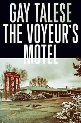 Couverture cartonnée The Voyeur's Motel de Gay Talese