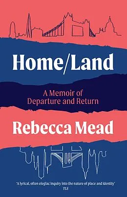 E-Book (epub) Home/Land von Rebecca Mead