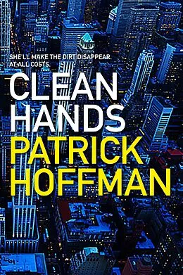 E-Book (epub) Clean Hands von Patrick Hoffman