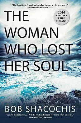 E-Book (epub) The Woman Who Lost Her Soul von Bob Shacochis