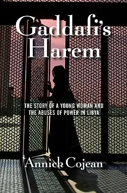 E-Book (epub) Gaddafi's Harem von Annick Cojean