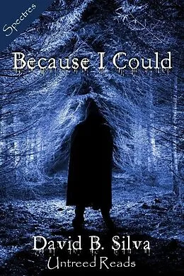 E-Book (epub) Because I Could von David B Silva