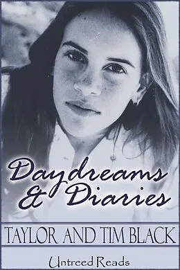 E-Book (epub) Daydreams & Diaries von Taylor Black