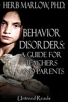 E-Book (epub) Behavior Disorders von Herb Marlow