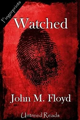 E-Book (epub) Watched von John M Floyd