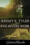 E-Book (epub) Rivers Webb von Jeremy K Tyler