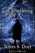 E-Book (epub) I'm Dreaming of A... von James S Dorr