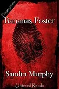 E-Book (epub) Bananas Foster von Sandra Murphy