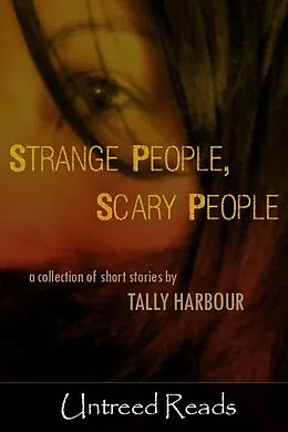 E-Book (epub) Strange People, Scary People von Tally Harbour