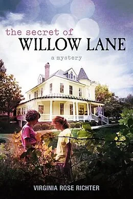 E-Book (epub) Secret of Willow Lane von Virginia Rose Richter
