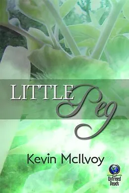 E-Book (epub) Little Peg von Kevin McIlvoy