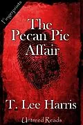 E-Book (epub) Pecan Pie Affair von T. Lee Harris