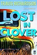 E-Book (epub) Lost in Clover von Travis Richardson