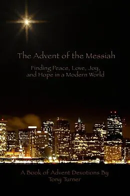 E-Book (epub) The Advent of the Messiah von Tony Turner