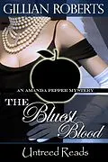 E-Book (epub) Bluest Blood (An Amanda Pepper Mystery, #8) von Gillian Roberts