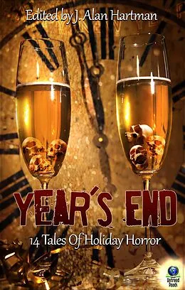 E-Book (epub) Year's End : 14 Tales of Holiday Horror von Steve Bartholomew, Ali Maloney, Foxglove Lee