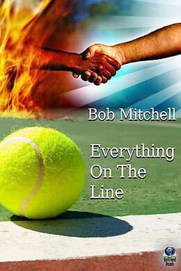 E-Book (epub) Everything on the Line von Bob Mitchell