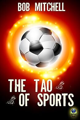E-Book (epub) Tao of Sports von Bob Mitchell