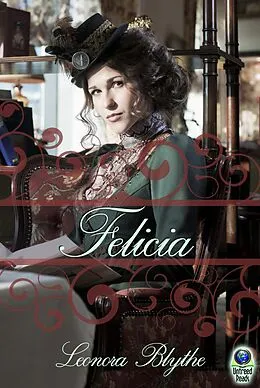 E-Book (epub) Felicia von Leonora Blythe