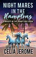 E-Book (epub) Night Mares in the Hamptons von Celia Jerome