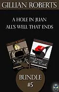 E-Book (epub) The Amanda Pepper Mysteries, Bundle #5 : A Hole in Juan and All's Well that Ends von Gillian Roberts