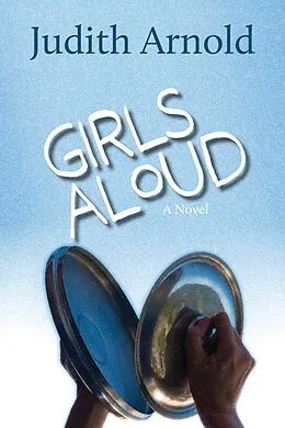 E-Book (epub) Girls Aloud von Judith Arnold