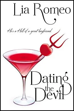 E-Book (pdf) Dating the Devil von Lia Romeo