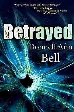 E-Book (pdf) Betrayed von Donnell Ann Bell