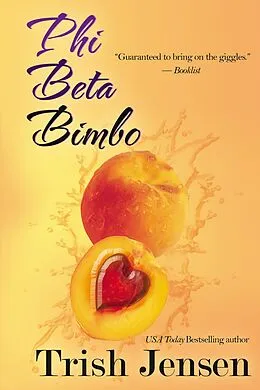 E-Book (pdf) Phi Beta Bimbo von Trish Jensen