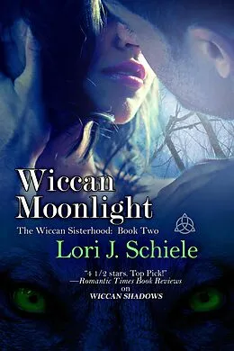E-Book (pdf) Wiccan Moonlight von Lori J. Schiele