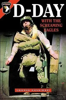 E-Book (epub) D-Day With The Screaming Eagles von George Koskimaki