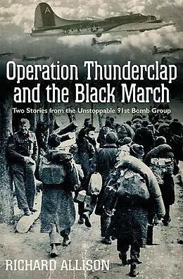 E-Book (epub) Operation Thunderclap and the Black March von Richard Allison