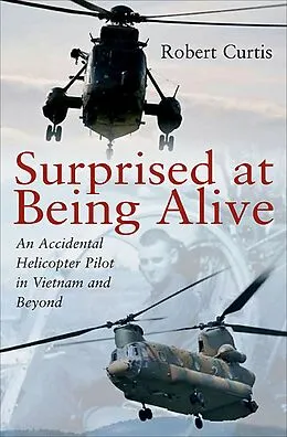 E-Book (epub) Surprised at Being Alive von Robert F. Curtis
