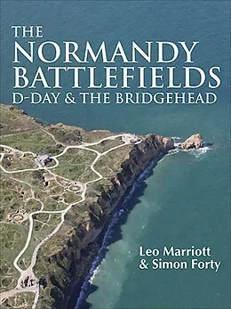 E-Book (epub) The Normandy Battlefields von Leo Marriott, Simon Forty