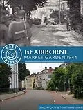 E-Book (epub) 1st Airborne von Simon Forty, Tom Timmermans